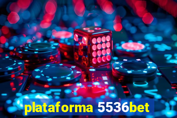 plataforma 5536bet